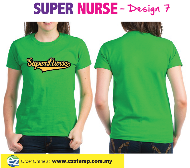 Super Nurse Tee 7- Green